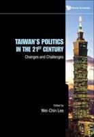 Taiwan's Politics in the 21st Century