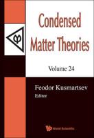 Condensed Matter Theories. Volume 24