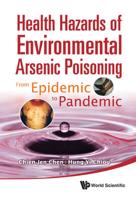 Health Hazards of Environmental Arsenic Poisoning