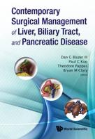 Contemporary Surgical Management of Liver, Biliary Trace, and Pancreatic Disease