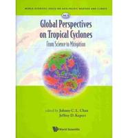Global Perspectives on Tropical Cyclones