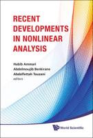 Recent Developments in Nonlinear Analysis