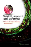 Biologically-Responsive Hybrid Biomaterials