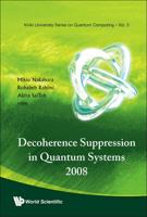 Decoherence Suppression in Quantum Systems 2008