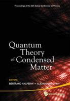 Quantum Theory of Condensed Matter