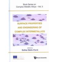 Surface Properties and Engineering of Complex Intermetallics