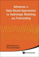 Advances in Data-Based Approaches for Hydrologic Modeling and Forecasting