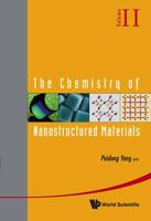 The Chemistry of Nanostructured Materials. Volume II
