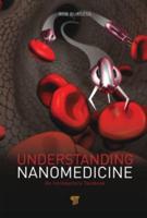 Understanding Nanomedicine