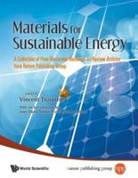 Materials For Sustainable Energy: A Collection Of Peer-Reviewed Research And Review Articles From Nature Publishing Group
