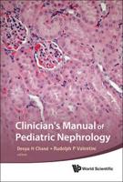 Clinician's Manual of Pediatric Nephrology