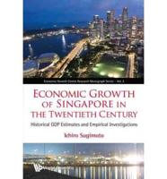Economic Growth of Singapore in the Twentieth Century