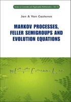 Markov Processes, Feller Semigroups and Evolution Equations