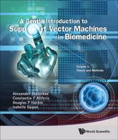 A Gentle Introduction to Support Vector Machines in Biomedicine