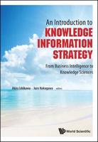An Introduction to Knowledge Information Strategy