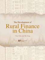 The Development of Rural Finance in China