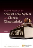 Research Report on the Socialist Legal System With Chinese Characteristics