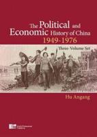 The Political and Economic History of China, 1949-1976