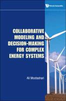 Collaborative Modeling and Decision-Making for Complex Energy Systems