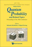 Quantum Probability and Related Topics