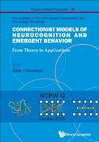 Connectionist Models of Neurocognition and Emergent Behaviour