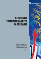 Studies on Financial Markets in East Asia