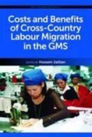Costs and Benefits of Cross-Country Labour Migration in the GMS