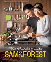 Home Cooking With Sam & Forest