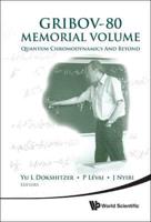 Gribov-80 Memorial Volume