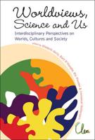 Worldviews, Science and Us