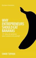 Why Entrepreneurs Should Eat Bananas