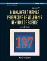 A Nonlinear Dynamics Perspective of Wolfram's New Kind of Science. Volume V
