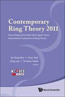 Contemporary Ring Theory 2011 - Proceedings Of The Sixth China-Japan-Korea International Conference On Ring Theory