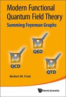 Modern Functional Quantum Field Theory
