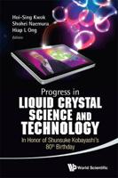 Progress in Liquid Crystal Science and Technology