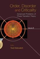 Order, Disorder and Criticality : Advanced Problems of Phase Transition Theory. Volume 3