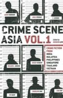 Crime Scene Asia. Vol. 1