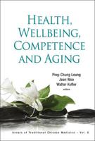 Health, Wellbeing, Competence, and Aging