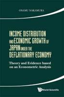 Income Distribution and Economic Growth of Japan Under the Deflationary Economy