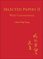 Selected Papers II, With Commentaries