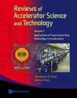 Reviews of Accelerator Science and Technology. Volume 5 Applications of Superconducting Technology to Accelerators