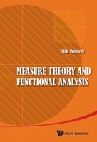 Measure Theory and Functional Analysis