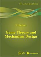 Game Theory and Mechanism Design