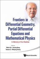 Frontiers in Differential Geometry, Partial Differential Equations, and Mathematical Physics