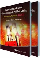 Understanding Advanced Chemistry Through Problem Solving