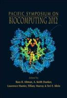 Biocomputing 2012 - Proceedings Of The Pacific Symposium