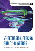 E-Recursion, Forcing, and C*-Algebras