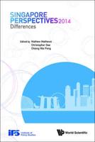 Singapore Perspectives 2014 : Differences