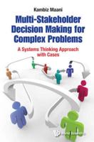 Multi-Stakeholder Decision Making for Complex Problems