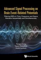 Advanced Signal Processing on Brain Event-Related Potentials